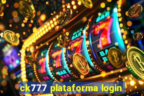 ck777 plataforma login